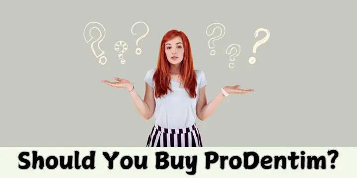 Should You Buy Prodentim?
